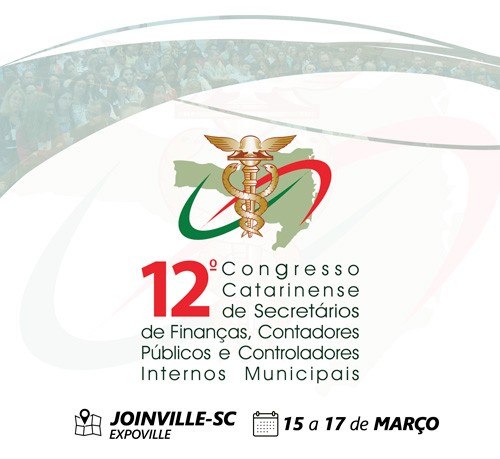 Read more about the article 12º Congresso Catarinense de Secretários de Finanças Contadores Públicos e Controladores Internos Municipais