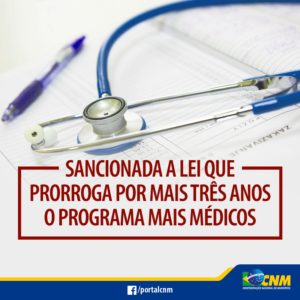 Read more about the article Finalmente é sancionada a lei que prorrogada por mais três anos o Programa Mais Médicos