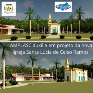 Read more about the article AMPLASC auxilia em projeto de novo ponto turístico religioso em Celso Ramos