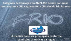 Read more about the article Colegiado de Educação da AMPLASC decide por aulas remotas terça(29) e quarta-feira(30) devido frio intenso