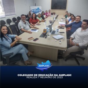 Read more about the article Colegiado de Educação da AMPLASC realiza 1ª reunião de 2023