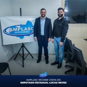 Read more about the article AMPLASC recebe visita do Deputado Estadual Lucas Neves