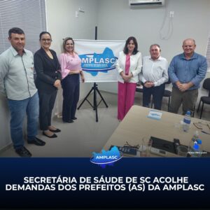 Read more about the article Secretária de Sáude de SC acolhe demandas dos prefeitos (as) da AMPLASC