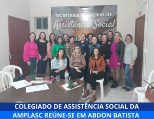 Read more about the article Colegiado de Assistência Social da AMPLASC reúne-se em Abdon Batista