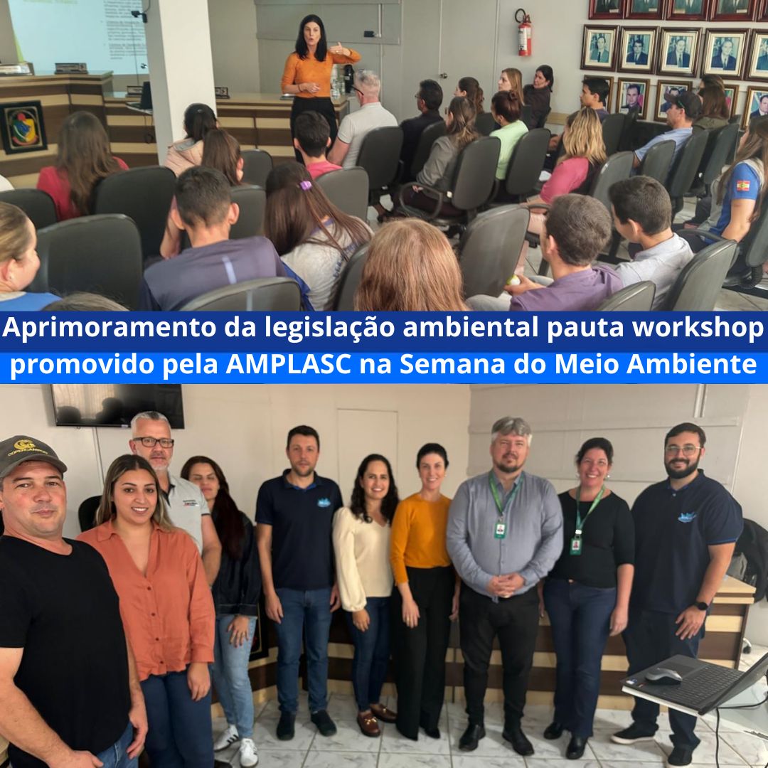 Read more about the article Aprimoramento da legislação ambiental pauta workshop promovido pela AMPLASC na Semana do Meio Ambiente