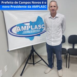 Read more about the article Prefeito de Campos Novos é o novo Presidente da AMPLASC