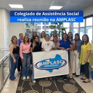 Read more about the article Colegiado de Assistência Social realiza reunião na AMPLASC